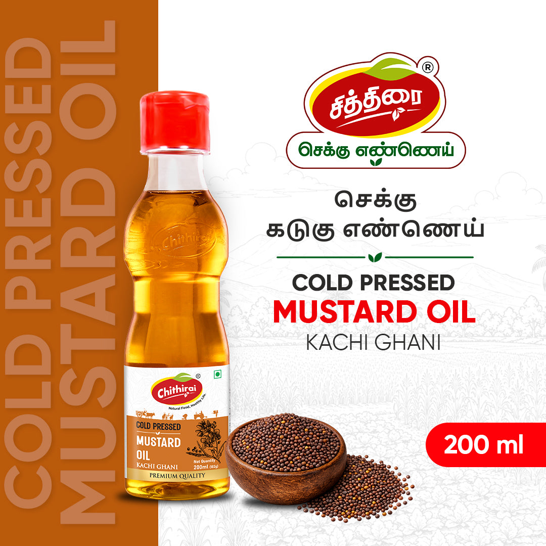 Chithirai Cold Kachi Ghani Mustard Oil (200 ML)